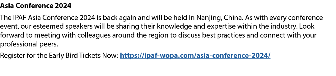 Asia Conference 2024 The IPAF Asia Conference 2024 is back again and will be held in Nanjing, China. As with every co...