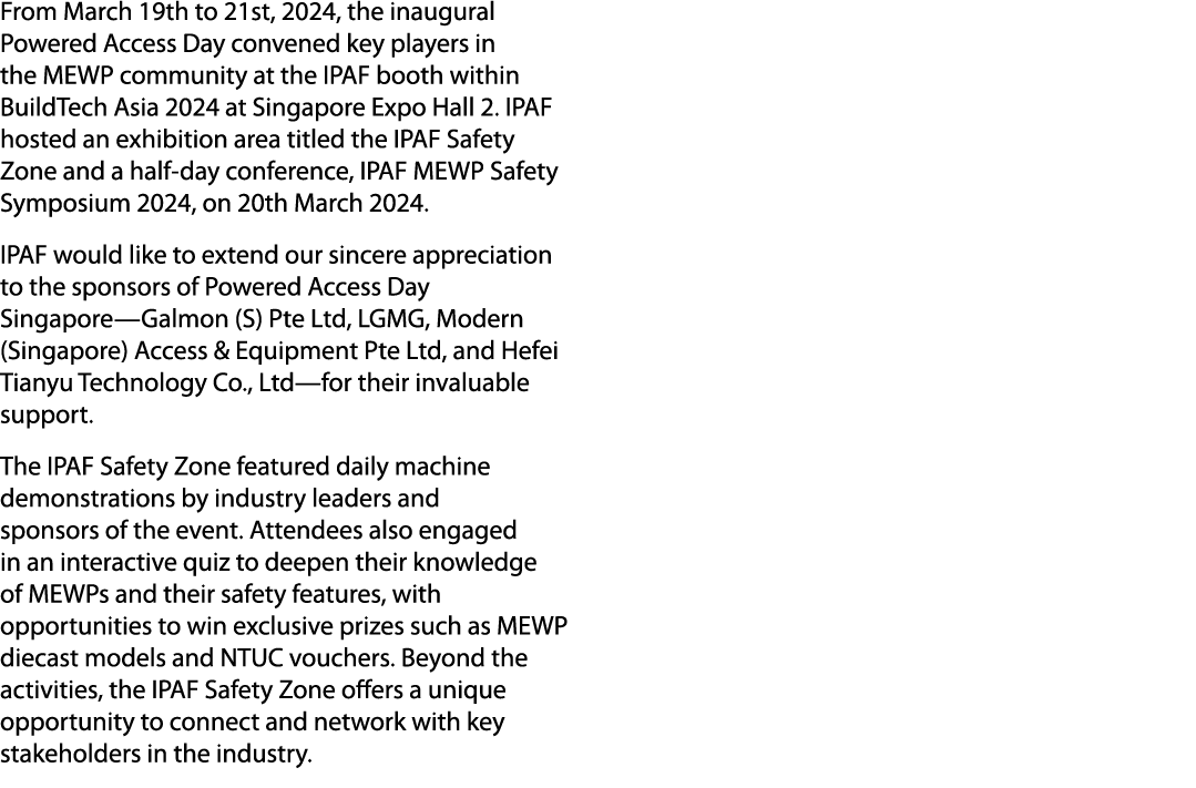 From March 19th to 21st, 2024, the inaugural Powered Access Day convened key players in the MEWP community at the IPA...