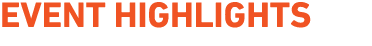EVENT HIGHLIGHTS