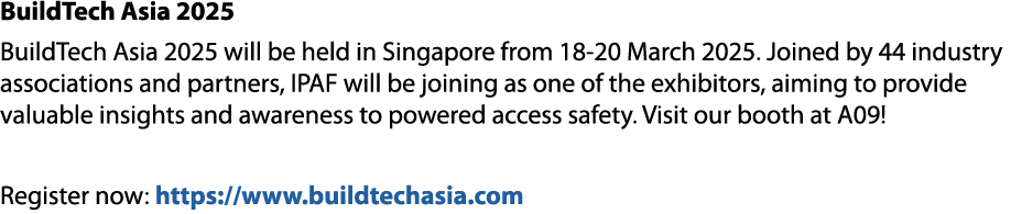 BuildTech Asia 2025 BuildTech Asia 2025 will be held in Singapore from 18 20 March 2025. Joined by 44 industry associ...