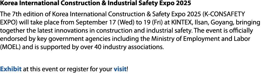 Korea International Construction & Industrial Safety Expo 2025 The 7th edition of Korea International Construction & ...