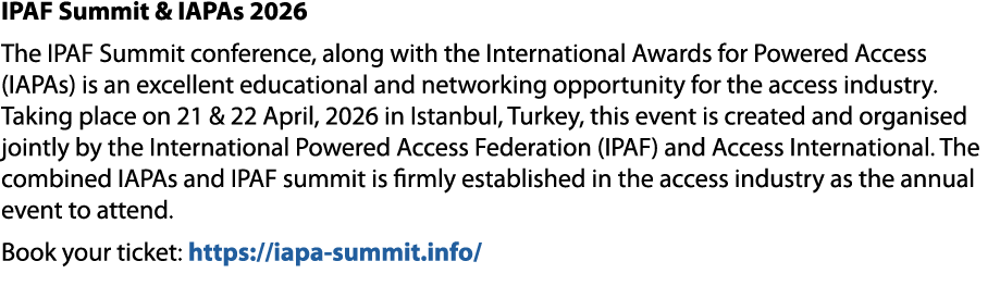 IPAF Summit & IAPAs 2026 The IPAF Summit conference, along with the International Awards for Powered Access (IAPAs) i...