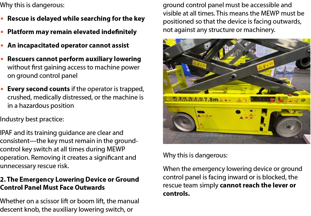 Why this is dangerous: ▪ Rescue is delayed while searching for the key ▪ Platform may remain elevated indefinitely ▪ ...