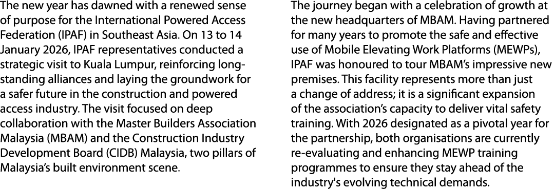 The new year has dawned with a renewed sense of purpose for the International Powered Access Federation (IPAF) in Sou...