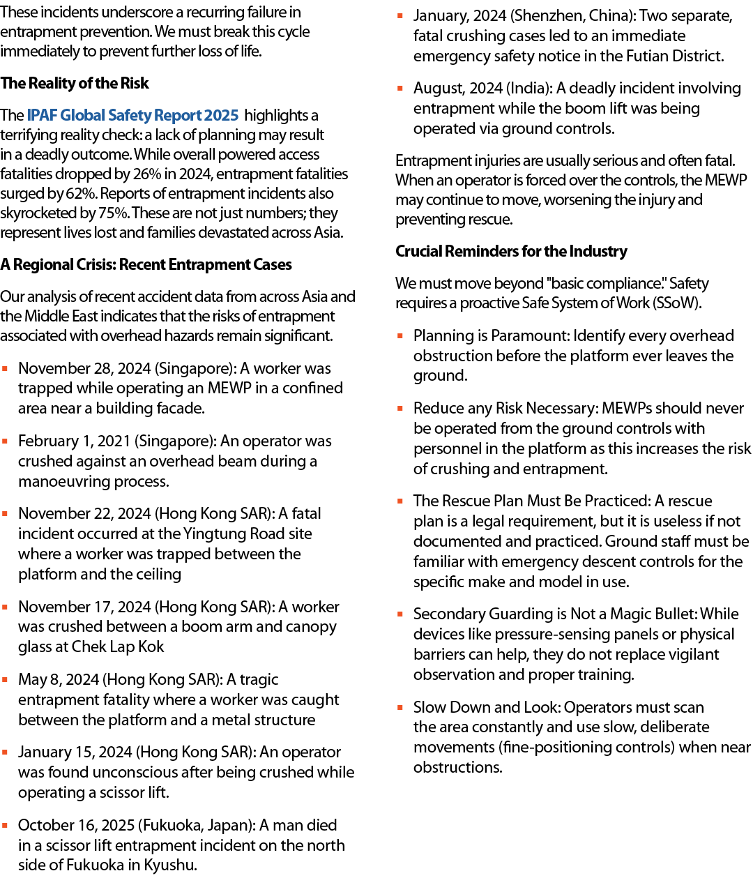 These incidents underscore a recurring failure in entrapment prevention. We must break this cycle immediately to prev...