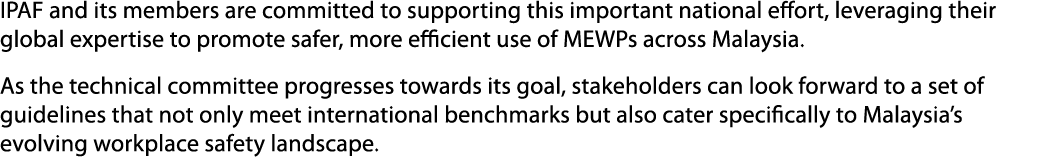 IPAF and its members are committed to supporting this important national effort, leveraging their global expertise to...