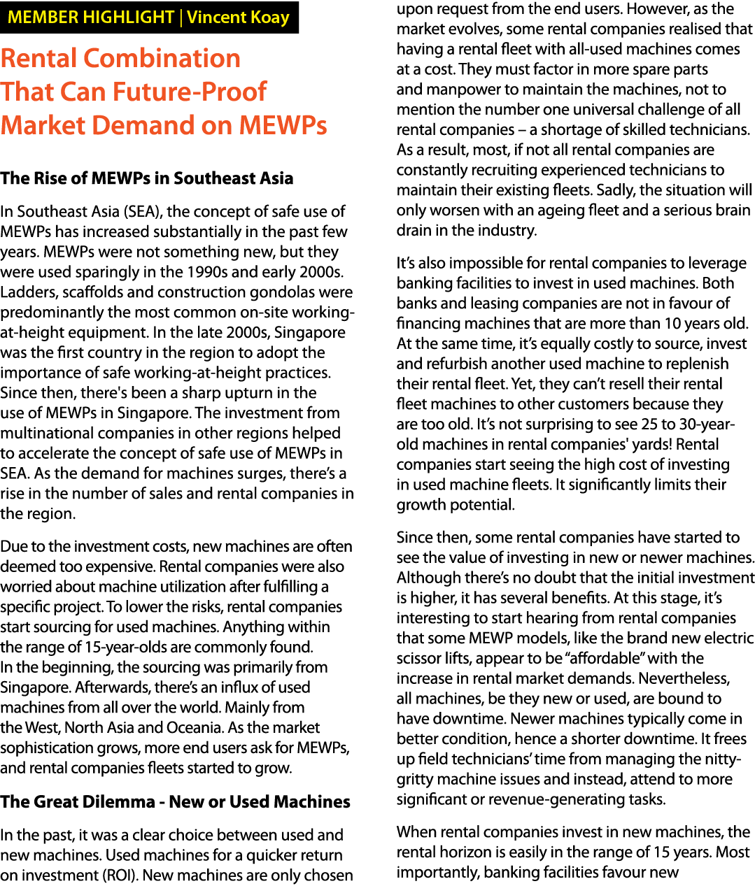 ￼ Rental Combination That Can Future Proof Market Demand on MEWPs The Rise of MEWPs in Southeast Asia In Southeast As...